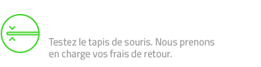 ESSAI DE 30 JOURS SATISFAIT OU REMBOURSÉ - Testez le tapis de souris. Nous prenons en charge vos frais de retour.