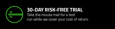 30-DAY RISK-FREE TRIAL - Take the mouse mat for a test run while we cover your cost of return